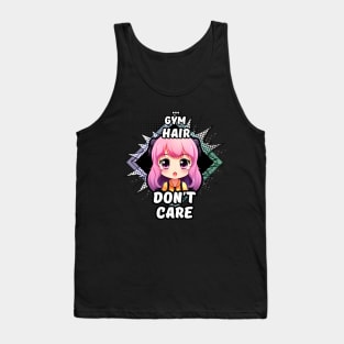 Kawaii Gym Hair Don't Care Anime Tank Top